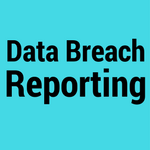 Data Breach Reporting